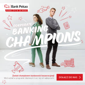Aplikuj do programu stażowego Banku Pekao S.A. &#8211; Corporate Banking Champions!