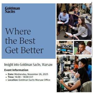 Take part in the Insight into Goldman Sachs Event in Warsaw! November 26, 2025